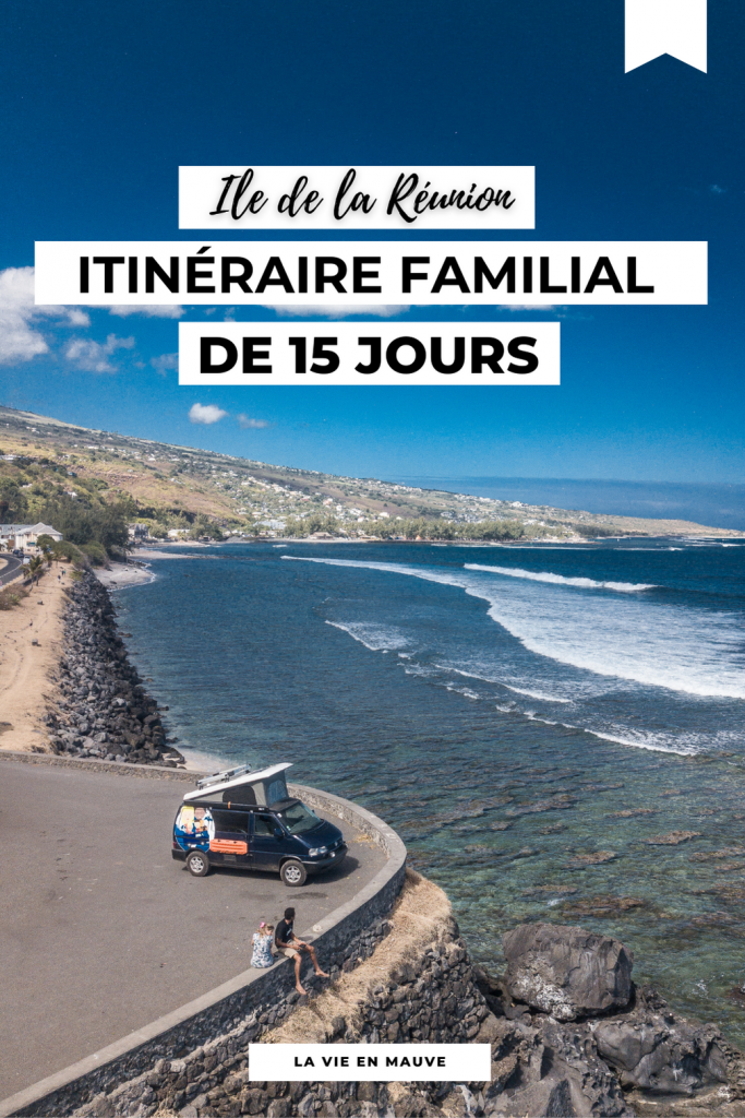 Guide de voyage à la Réunion : itinéraire familial de 15 Jours
